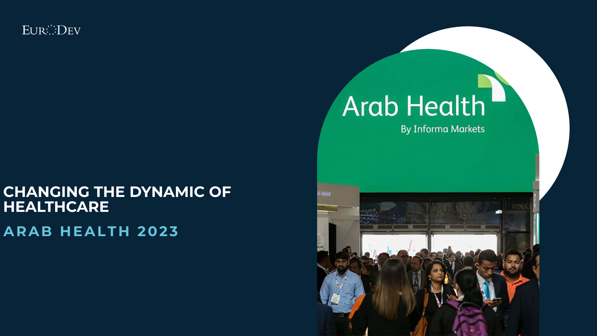 Arab Health 2023 Changing the dynamic of healthcare